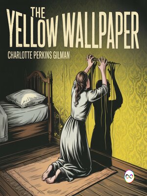 cover image of The Yellow Wallpaper
